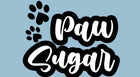 PAW SUGAR